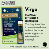 Virgo Zodiac Vegan Lip Balm Crazy Rumors (0.15oz tube with Gift Box)